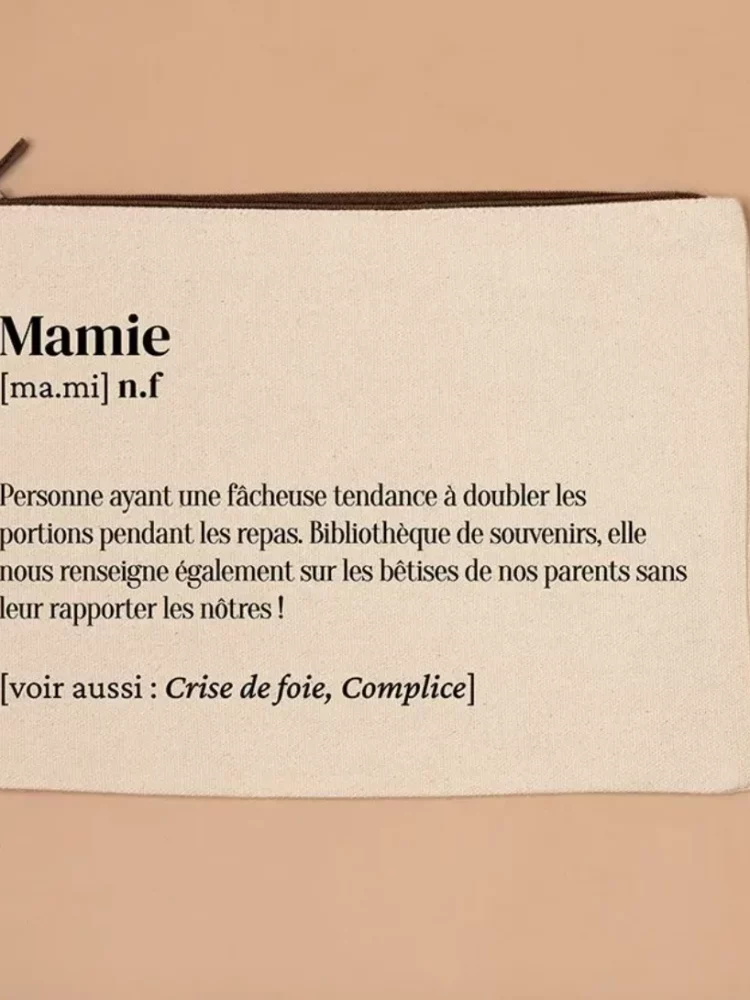 Grande trousse définition Mamie